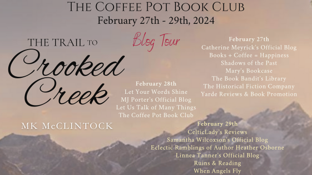 The Trail to Crooked Creek Tour Schedule Banner